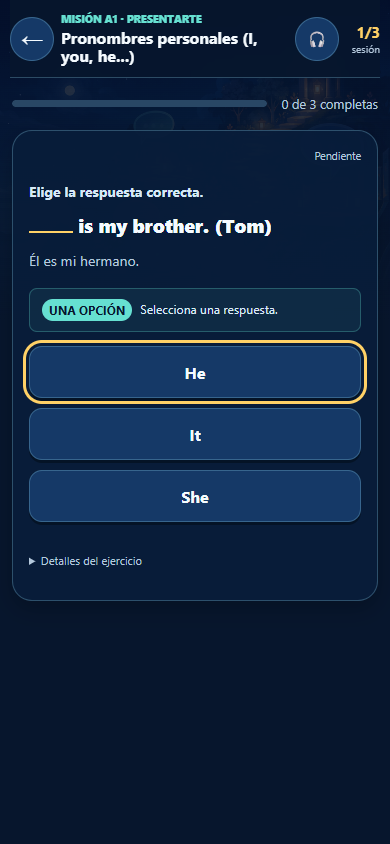 Primera actividad real de una misión: frase para completar y tres opciones de respuesta.